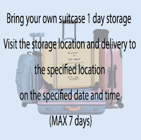 Apportez votre propre valise Stockage 1 jour Visite du lieu de stockage et livraison à l'endroit indiqué à la date et à l'heure indiquées (MAX 7 jours)